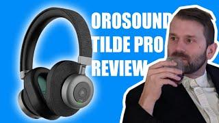 Learn More About the Orosound Tilde Pro before You Buy It!