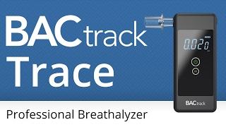 BACtrack® Trace Professional Breathalyzer | Official Product Video