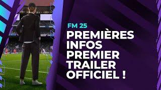 FM 25 : Les premières infos officielles et premier trailer de FM 25 !