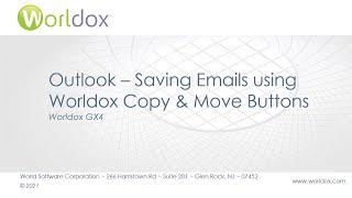 Outlook - Saving Emails using Worldox Copy & Move Buttons