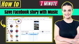 How to save facebook story with music 2024