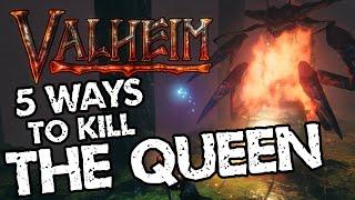 Valheim: 5 Ways to Kill The Queen