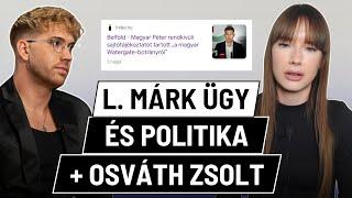 Az L. Márk ügy Orbán Viktor személyes bosszúja? | Ábrahám Róbert | Osváth Zsolt | Tóth Bettina