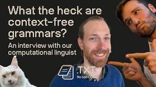 Understanding Context-Free Grammars: An Interview with .txt's Daniel Quernheim!