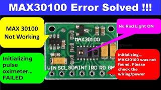 [SOLVED] MAX30100 not working | Initializing pulse oximeter… FAILED | MAX30100 was not found