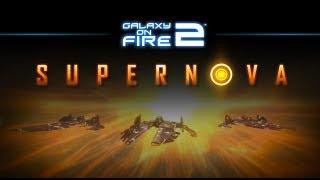 Galaxy on Fire 2 - Supernova by FISHLABS - Official Trailer