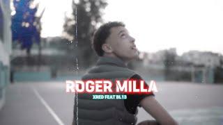 X RED  FEAT @bl13-badluck -ROGER MILLA (OFFICIAL MUSIC VIDEO)