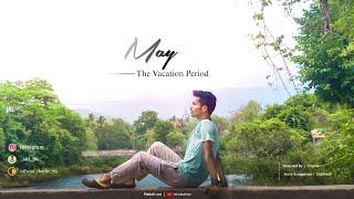 MAY... The  Vacation Period  |  short film  | Film  |  cinematic