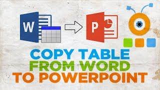 How to Copy Table from Microsoft Word to PowerPoint