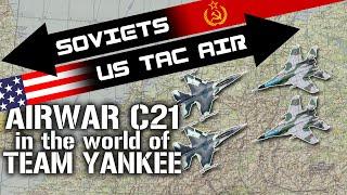 SITREP PODCAST PRESENTS: "Yankee Squadron" (AirWar C21 in the World of Team Yankee)