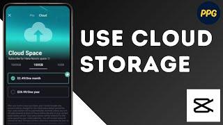 How to use Capcut cloud storage ?