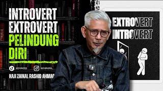 Kita ni Extrovert ke Introvert ?! | Zainal Rashid Ahmad