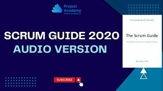 The Scrum Guide 2020 Audio Version