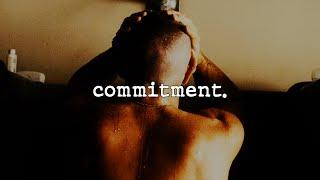 commitment.