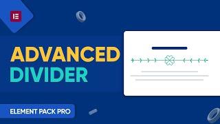 How to Use Advanced Divider Widget by Element Pack in Elementor
