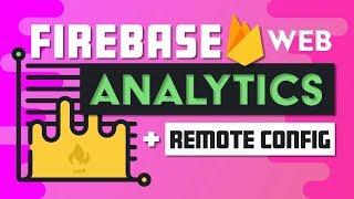 Firebase Analytics + Remote Config on the Web
