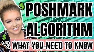 THE POSHMARK ALGORITHM IN 2022 | SELLING TIPS EVERY RESELLER SHOULD KNOW TO WORK WITH THE ALGORITHM