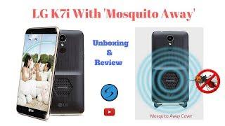 Lg K7i Mosquito Away (Unboxing + Review) || surprise at end of video ??