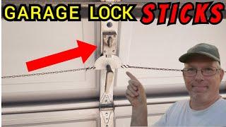 Garage Door LOCK CYLINDER & HANDLE LOCK Sticks! Use This!