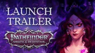 Launch Trailer | Pathfinder: Wrath of the Righteous