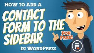 How to Add a Contact Form to a WordPress Sidebar (for free!)