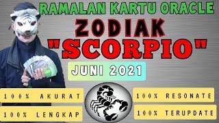 RAMALAN TAROT ZODIAK SCORPIO BULAN JUNI 2021 LENGKAP DAN AKURAT