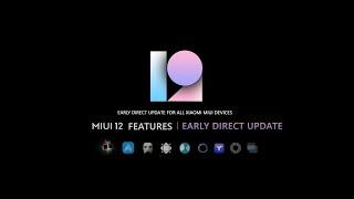 MIUI 12 - Features Review | Direct Early Update For All Xiaomi MIUI Devices (No PC or Root Required)