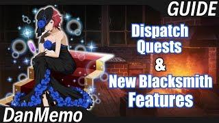 Dispatch Quests and New Blacksmith Features Explained! - DanMemo Guide