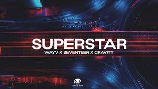 Kpop/Trap Type Beat - "SUPERSTAR"ㅣWayV x SEVENTEEN x CRAVITY Type Beat