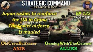 Strategic Command WaW-TRP Mod Ep 122 OldCrowBalthazor [Axis] vs GamingWithTheColonel [Allies]