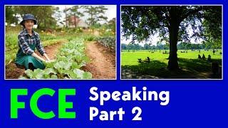 FCE Speaking | Part 2 | Example Question - Gardens