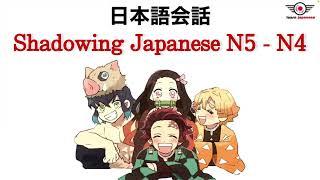 Shadowing Japanese N5 -N4 10 minutes of Japanese conversation practice improve speaking skills learn