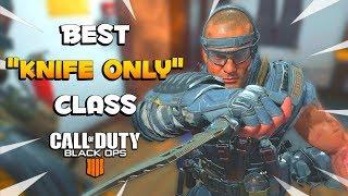 Best Knife Only Class Setup in CoD BO4 & Tips to Improve