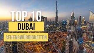 Top 10 Dubai Sehenswürdigkeiten für deinen Urlaub