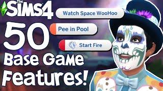 The Sims 4: 50 BASE GAME FEATURES You Might Not Know!