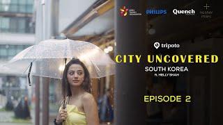 City Uncovered: Seoul's Hidden Gems | Street Food, Skincare & Cat Cafés | Ep. 2 | Ft. Helly Shah