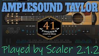 AmpleSound Taylor Acoustic Guitar played by scaler 2.1.2