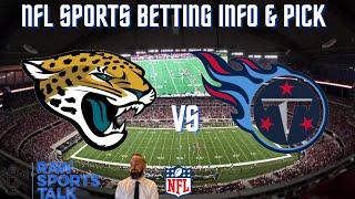 Jacksonville Jaguars VS Tennessee Titans Week 17: Free NFL Sports Betting Info