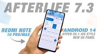 AfterLife Project 7.3 Official For Redmi Note 10 Pro/Max | Android 14 | New QS Style Hyper OS & iOS