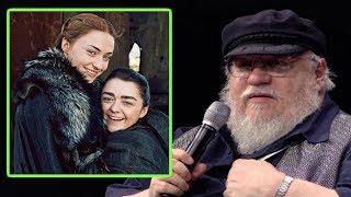 George RR Martin on Arya and Sansa's Relationship