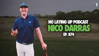 Getting Better at Golf with Nico Darras | NLU Pod, Ep 874