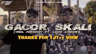 GACOR SKALI - RIEL PANGKEY FT LANO LUMOWA (MV) EMTEGEMUSIC