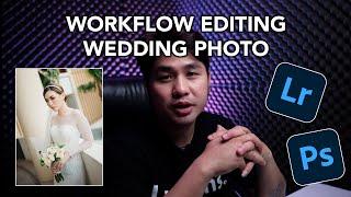 Workflow Editing Wedding Photography
