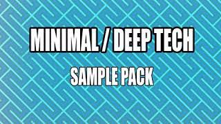 FREE MINIMAL DEEP TECH SAMPLE PACK [ Ableton, Fl studio, ] ( Archie Hamilton, Mihai Popoviciu type )