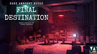 [ No Copyright ] Final Destination | Dark Ambient Music | ROYALTY FREE MUSIC