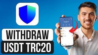 How To Withdraw USDT TRC20 From Trust Wallet (2024) - Full Guide