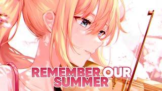 Nightcore - Remember Our Summer (Violin Remix) Lirik & Terjemahan Indonesia