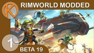 RimWorld Beta 19 Modded | GLITTER GOBLINS - Ep. 1 | Let's Play RimWorld Beta 19 Gameplay