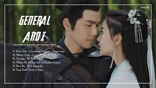 Full OST || General and I OST || 孤芳不自赏 OST