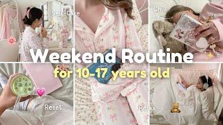 Weekend Routine for Teens (10-17) | Fun & Productive Weekend! ₊˚⊹